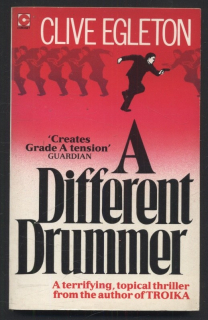 Egleton, Clive - A Different Drummer (v angličtině)