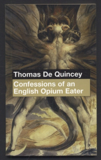 De Quincey, Thomas - Confessions of an English Opium Eater (v angličtině)