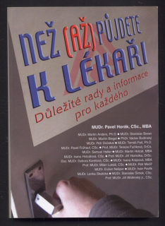 Horák, Pavel - Než (až) půjdete k lékaři