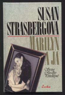 Strasbergová, Susan - Marilyn a já