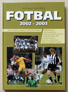 Popelář, Kamil; Werner, Martin - Fotbal 2002-2003