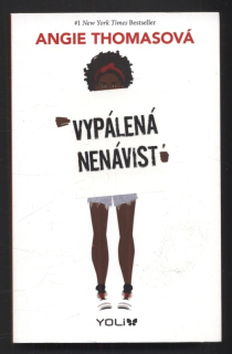 Thomasová, Angie - Vypálená nenávist