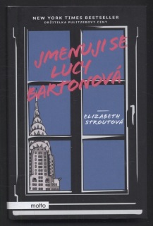 Stroutová, Elizabeth - Jmenuji se Lucy Bartonová