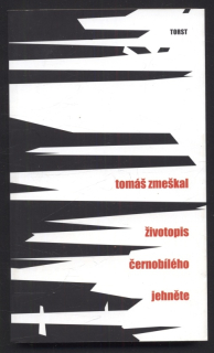 Zmeškal, Tomáš - Životopis černobílého jehněte