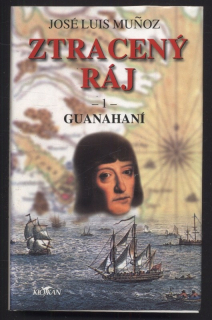 Munoz, José Luis - Ztracený ráj -1- Guanahaní