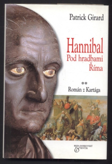 Girard, Patrick - Hannibal - Pod hradbami Říma