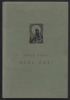 Pavel, Josef - Král noci - románek šumavského výra
