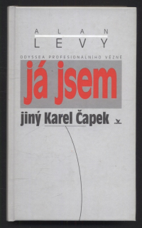 Levy, Alan - Já jsem jiný Karel Čapek
