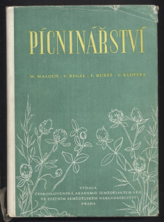 Maloch, M.; Regal, V.; Bureš, F.; Klofera, V. - Pícninářství