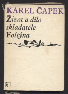 Čapek, Karel - Život a dílo skladatele Foltýna