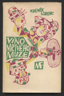Lorenc, Zdeněk - Víno mrtvého muže