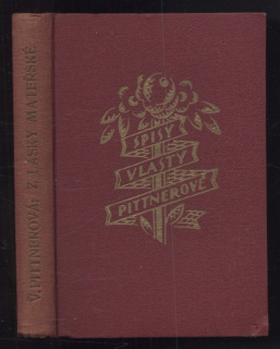 Pittnerová, Vlasta - Z lásky mateřské
