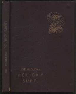Hloucha, Joe - Polibky smrti (podpis Joe Hlouchy)