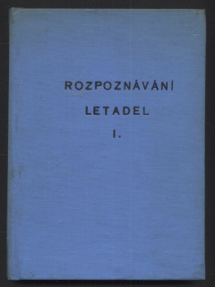 Němeček, Milan; Koncz, Ludvík - Rozpoznání letadel I.