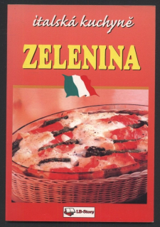 kolektiv autorů - Italská kuchyně: Zelenina