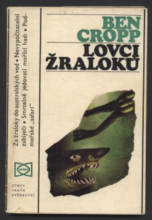 Cropp, Ben - Lovci žraloků