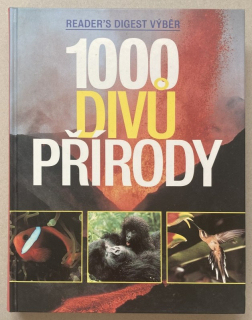 Kolektiv autorů - Reader's Digest Výběr: 1000 divů přírody
