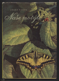 Ponec, Jozef - Naše motýle