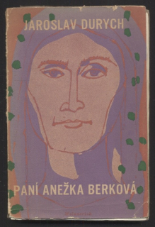 Durych, Jaroslav - Paní Anežka Berková