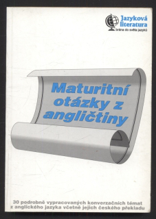 Kolektiv autorů - Maturitní otázky z angličtiny