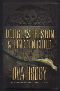 Child, Lincoln - Dva hroby
