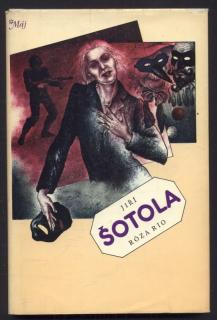 Šotola, Jiří - Róza Rio