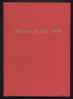 Právní praxe v podnikání 1999 - ročník 8, číslo 1-12 (12 čísel v jednom svazku)