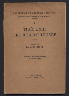 Hoch, Karel - Tisíc knih pro bibliothekáře