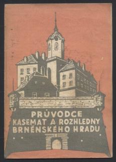Kovář, Svatopluk - Průvodce kasemat a rozhledny brněnského hradu