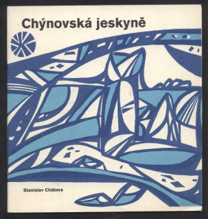 Chábera, Stanislav - Chýnovská jeskyně
