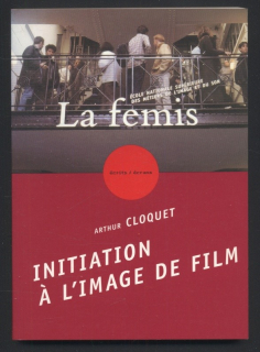 Cloquet, Arthur - Initiation  a #224; l'image de film - Collection écrits/écrans (ve francouzštině)