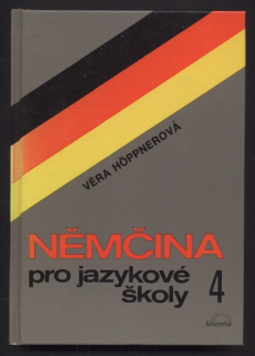 Höppnerová, Věra - Němčina pro jazykové školy 4