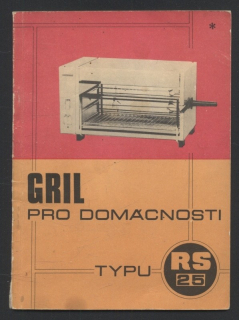 Gril pro domácnost typu RS 25 - manuál k použití