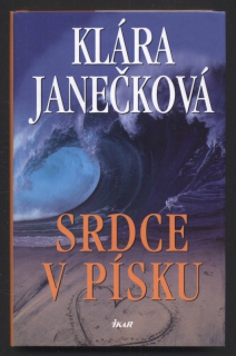 Janečková, Klára - Srdce v Písku