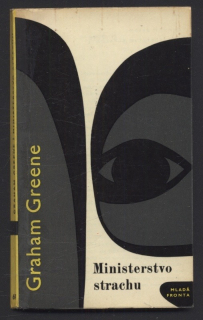 Greene, Graham - Ministerstvo strachu