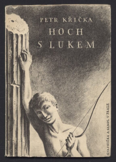 Křička, Petr - Hoch s lukem