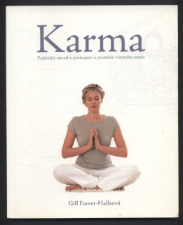 Farrer Hallsová, Gill - Karma