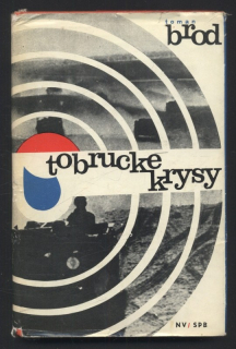 Brod, Toman - Tobrucké krysy
