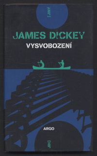 Dickey, James - Vysvobození