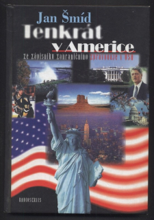 Šmíd, Jan - Tenkrát v Americe