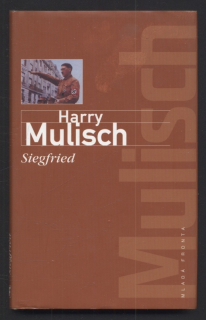 Mulisch, Harry - Siegfried