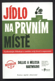 Hartwigovi, Dallas a Melissa - Jídlo na prvním místě