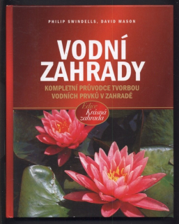 Swindells, Philip; Mason, David - Vodní zahrady