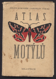 Komárek, Julius; Tykač, Jaroslav - Atlas motýlů