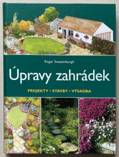 Sweetinburgh, Roger - Úpravy zahrádek