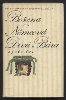 Němcová, Božena - Divá Bára a jiné prózy