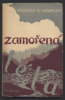 Neumann, Stanislav K. - Zamořená léta