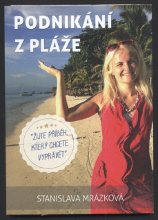 Mrázková, Stanislava - Podnikání z pláže