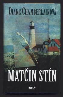 Chamberlain, Diane - Matčin stín
