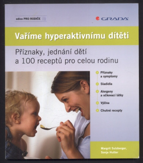 Sulzberger, Margrit; Hutter, Sonja - Vaříme hyperaktivnímu dítěti